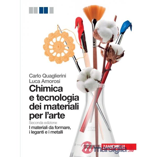CHIMICA E TECNOLOGIA DEI MATERIALI PER L'ARTE 2ED. (EBOOK SCUOLABOOK)
