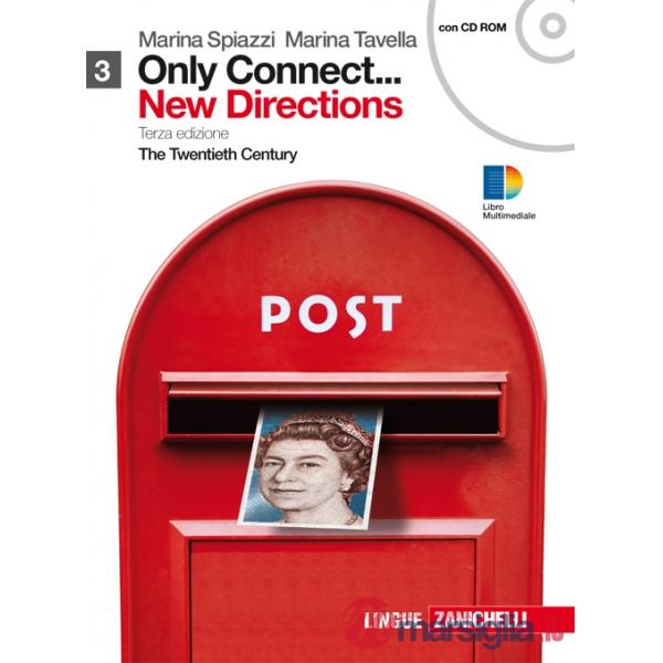 ONLY CONNECT... NEW DIRECTIONS. PER LE SCUOLE SUPERIORI. CON CD-ROM