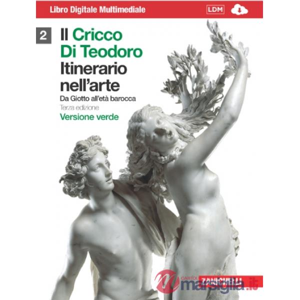 IL CRICCO DI TEODORO. ITINERARIO NELL'ARTE VERDE VOL. 2 CON DVD-ROM