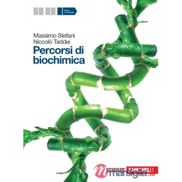 PERCORSI DI BIOCHIMICA. VOLUME UNICO. PER LE SCUOLE SUPERIORI