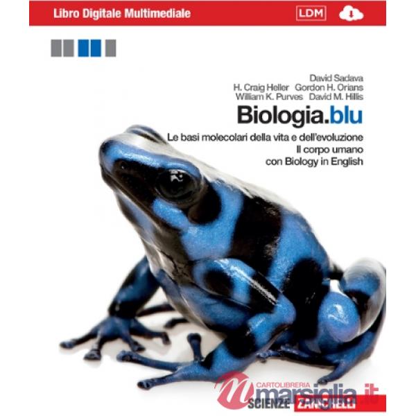 BIOLOGIA. BLU LE BASI MOLECOLARI DELLA VITA DELL'E