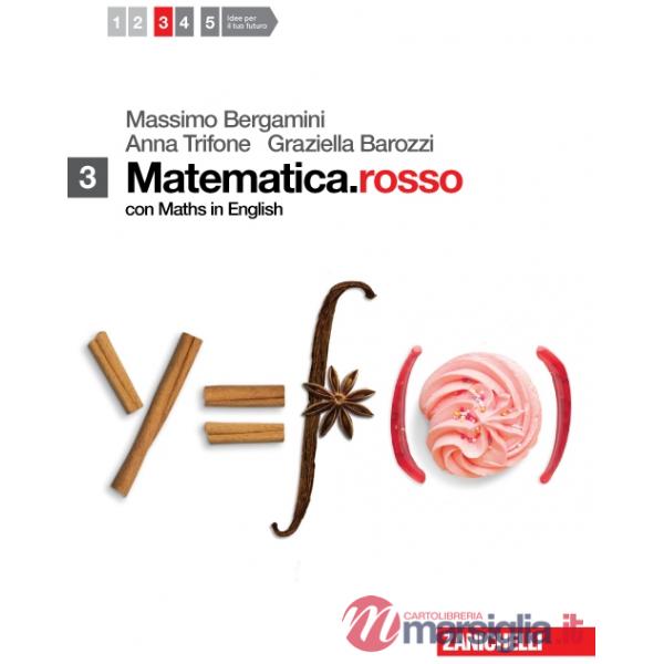 MATEMATICA.ROSSO. CON MATHS IN ENGLISH. PER L E SCUOLE SUPERIORI. CON ESPANSIONE ONLINE. VOL. 3