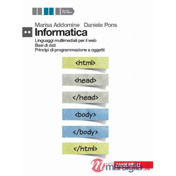 INFORMATICA. PER IL SECONDO BIENNIO DELLE SCUOLE SUPERIORI