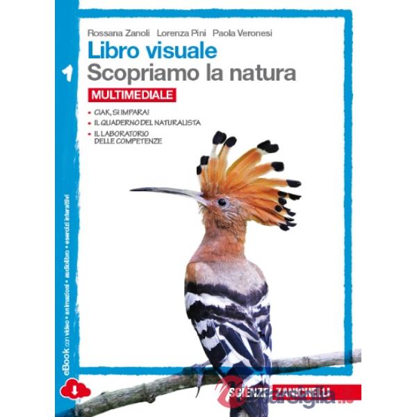 LIBRO VISUALE SCOPRIAMO LA NATURA. PER LA SCUOLA MEDIA. CON ESPANSIONE