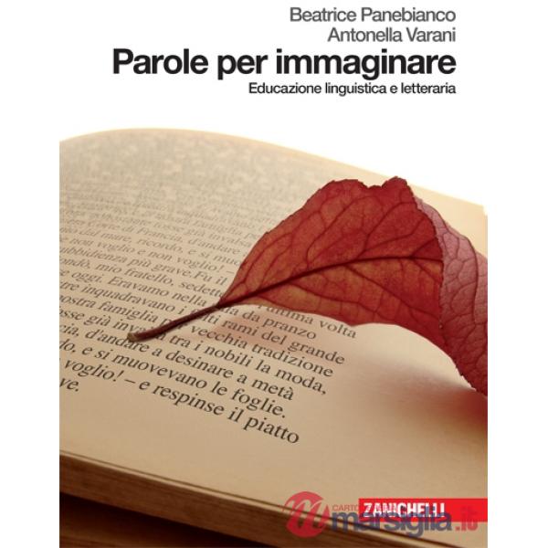PAROLE PER RACCONTARE E PER IMMAGINARE PAROLE PER