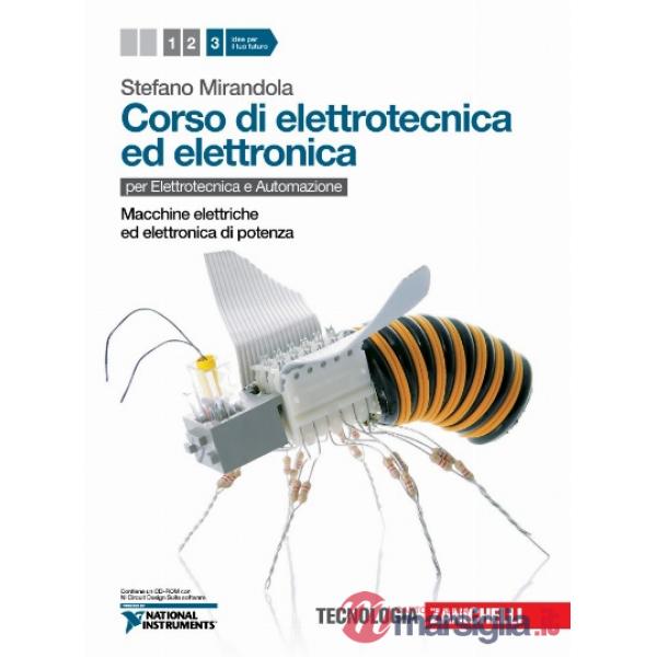 CORSO DI ELETTROTECNICA ED ELETTRONICA 3. PER LE SCUOLE SUPERIORI