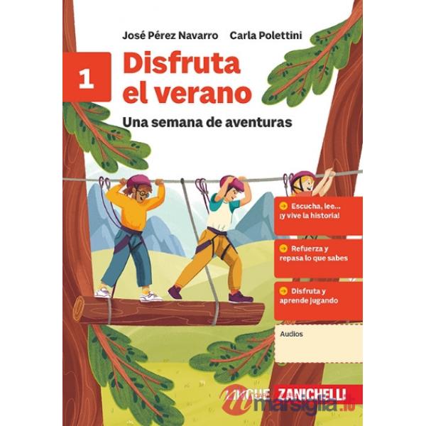 DISFRUTA EL VERANO. UNA SEMANA DE AVENTURAS. VOL. 1
