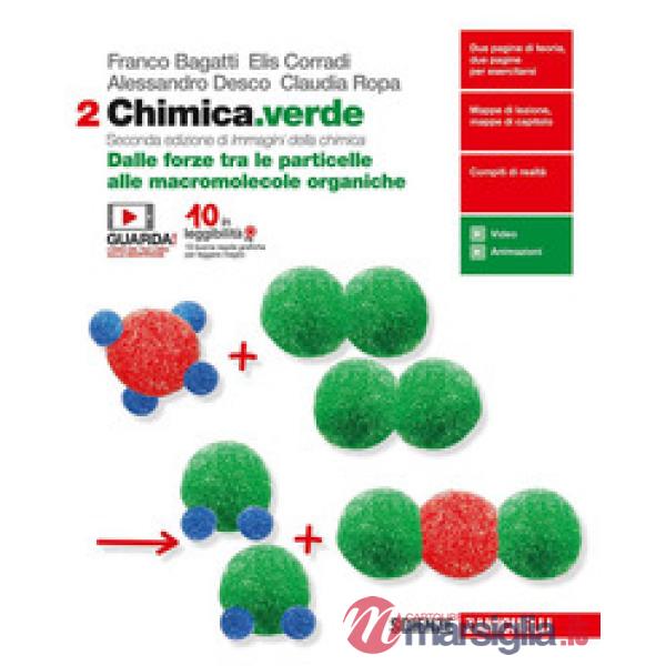 CHIMICA.VERDE. PER LE SCUOLE SUPERIORI. CON ESPANSIONE ONLINE. VOL. 2