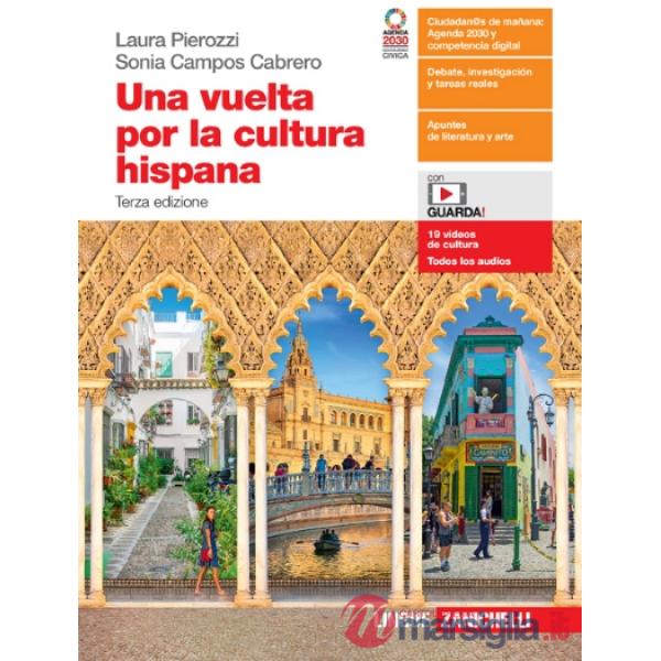 UNA VUELTA POR LA CULTURA HISPANA