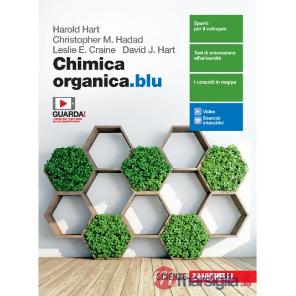 CHIMICA ORGANICA.BLU. PER LE SCUOLE SUPERIORI. CON E - BOOK.