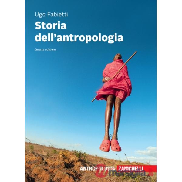 STORIA DELL'ANTROPOLOGIA. CON E - BOOK