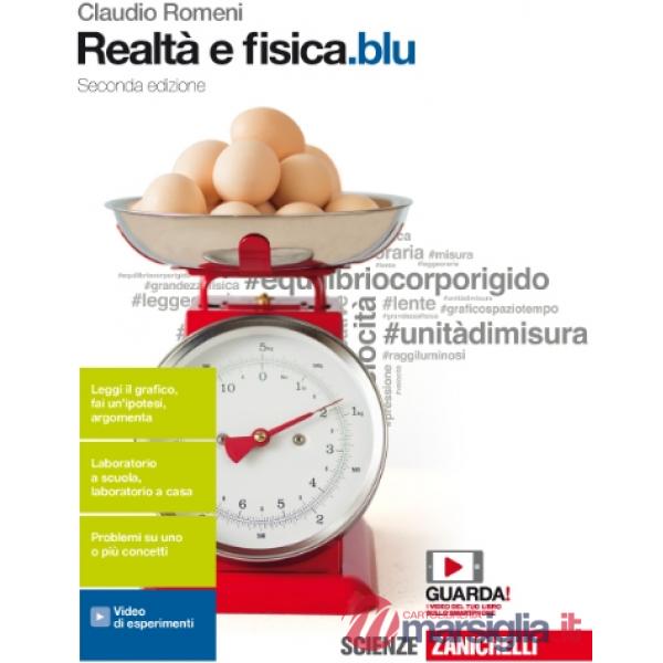 REALTA' E FISICA.BLU. PER LE SCUOLE SUPERIORI. CON E - BOOK