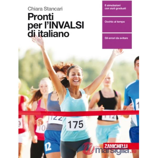 PRONTI PER L'INVALSI DI ITALIANO. PER LE SCUOLE SUPERIORI