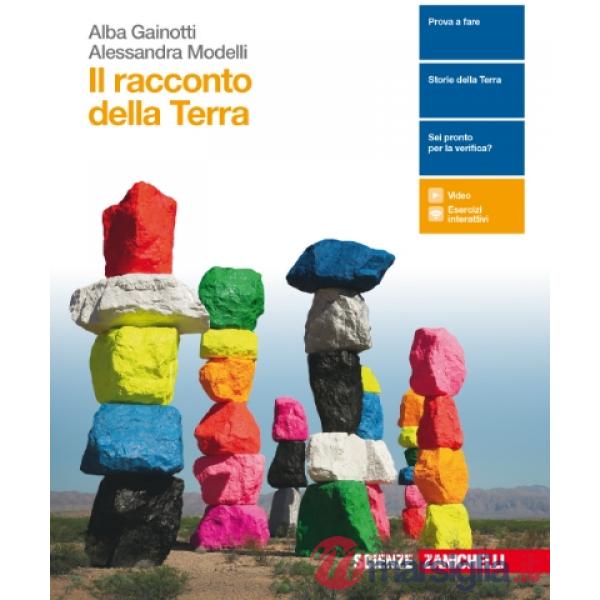 RACCONTO DELLA TERRA. PER LE SCUOLE SUPERIORI. CON CONTENUTO DIGITALE