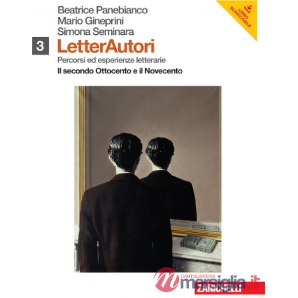 LETTERAUTORI. PERCORSI ED ESPERIENZE LETTERARIE. IL SECONDO OTTOCENTO