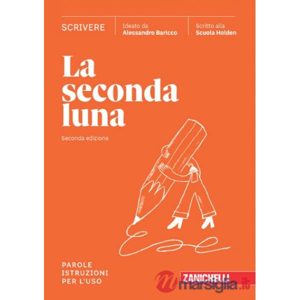 SECONDA LUNA 2ED. (LA) - EBOOK MULTIMEDIALE SCRIVERE