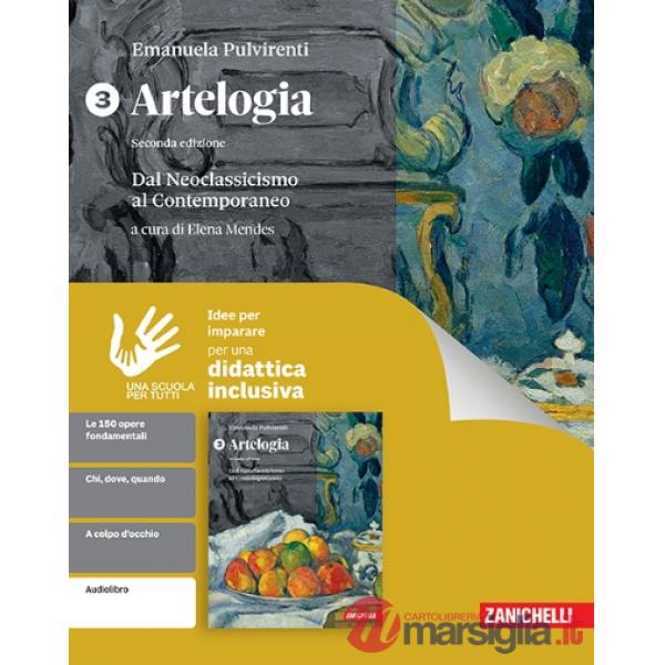 ARTELOGIA 2 ED. DAL NEOCLASSICISMO AL CONTEMPORANEO IDEE PER IMPARARE
