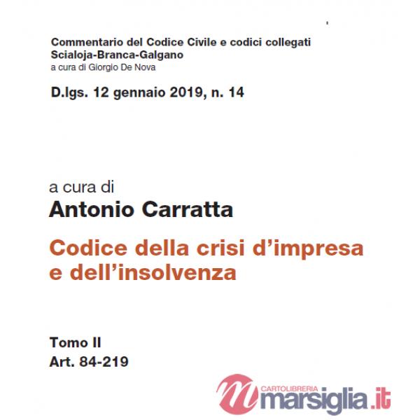 CODICE DELLA CRISI D'IMPRESA E DELL'INSOLVENZA TOMO II - ART. 84 - 219