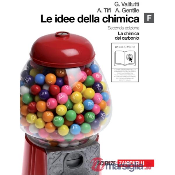 LE IDEE DELLA CHIMICA VOL. F