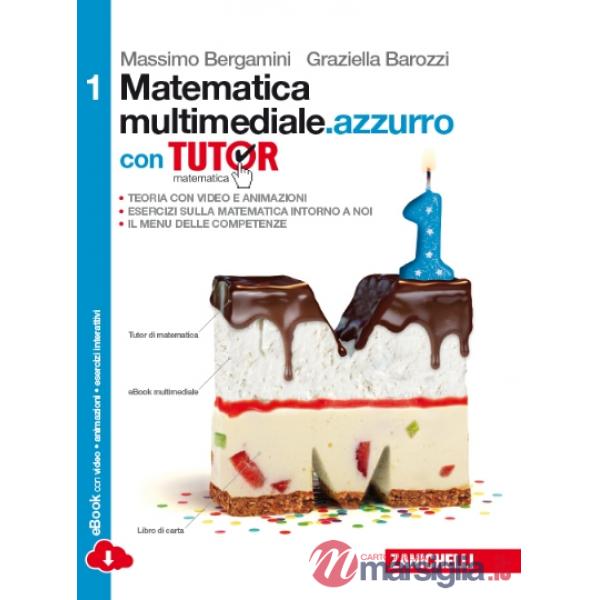 MATEMATICA MULTIMEDIALE. AZZURRO VOL. 1 CON TUTOR