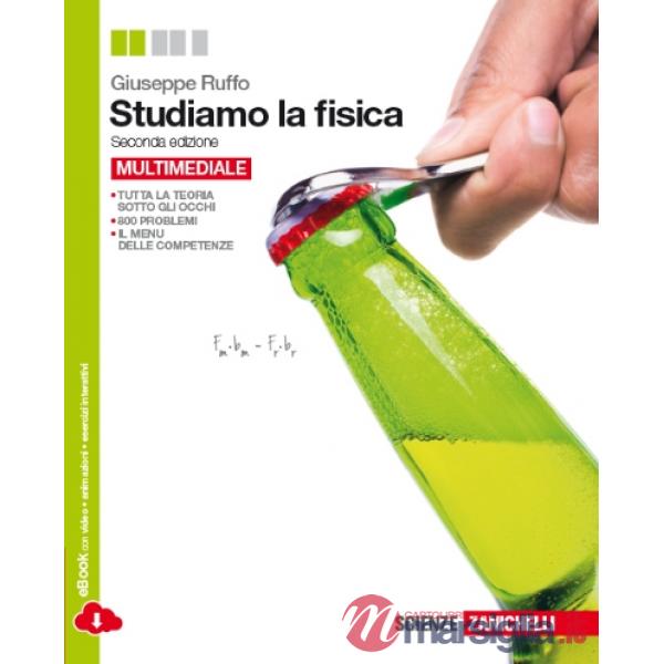 STUDIAMO LA FISICA. VOLUME UNICO. PER LE SCUOLE SUPERIORI. CON ESPANSI