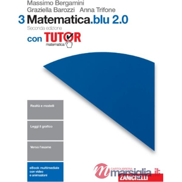 MATEMATICA. BLU 2. 0 + TUTOR 3
