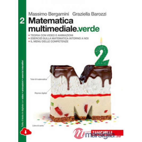 MATEMATICA MULTIMEDIALE.VERDE. VOL. 2 PER LE SCUOLE SUPERIORI. CON ESP