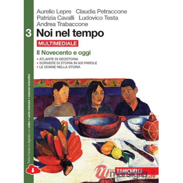 NOI NEL TEMPO-ATLANTE DI GEOSTORIA. PER LE SCUOLE SUPERIORI. CON E-BOO