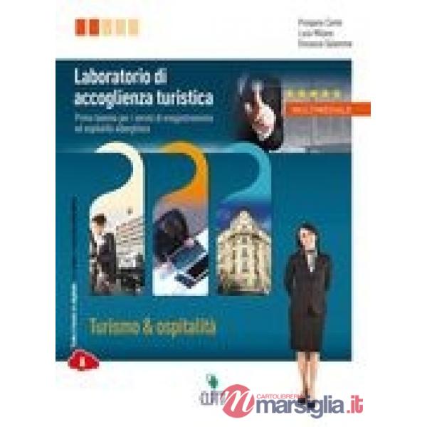 LABORATORIO DI ACCOGLIENZA TURISTICA - EBOOK VOLUME UNICO