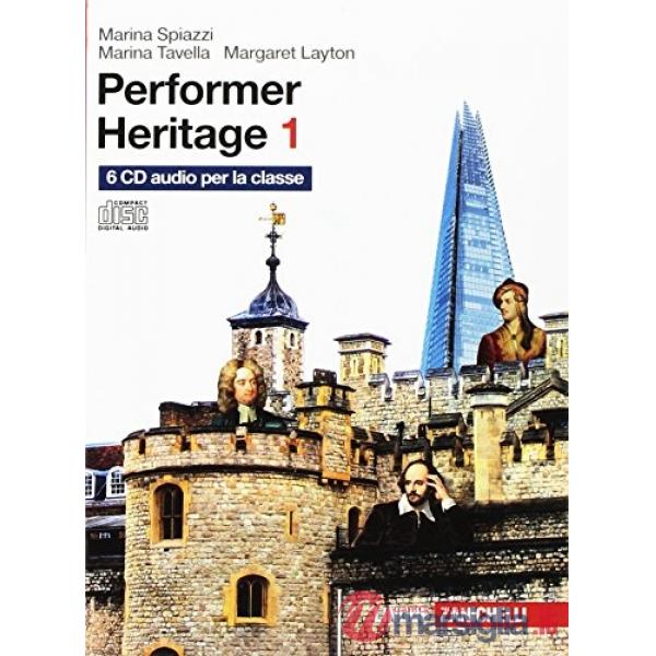 PERFORMER HERITAGE. 6 CD AUDIO. PER LE SCUOLE SUPERIORI. VOL. 1