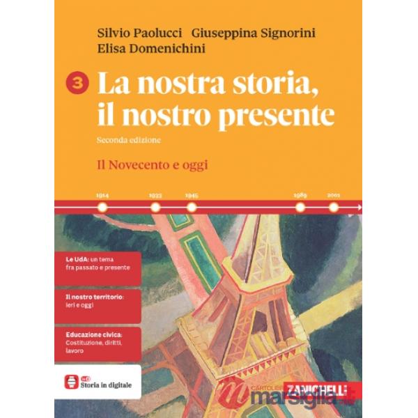 LA NOSTRA STORIA, IL NOSTRO PRESENTE VOL. 3