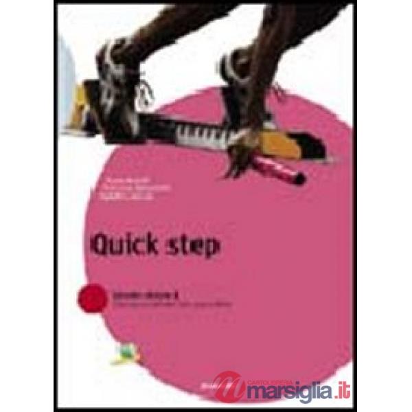 QUICK STEP. PER LA SCUOLA MEDIA