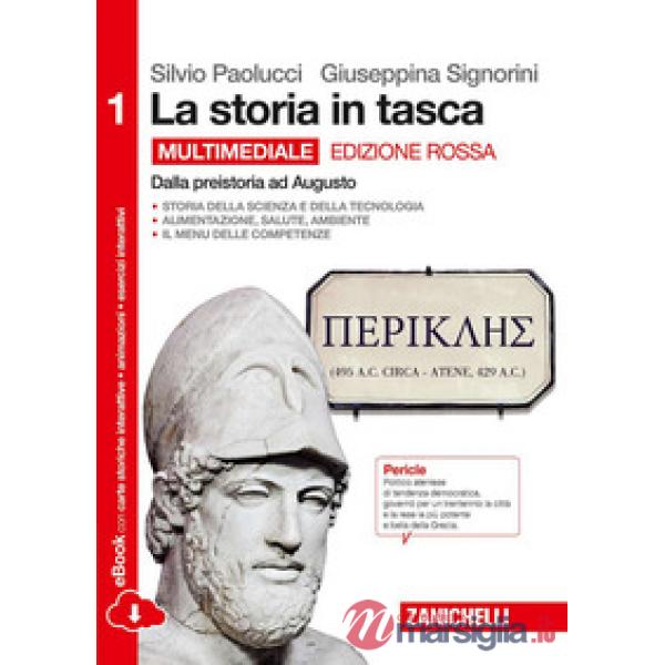 STORIA IN TASCA. EDIZ. ROSSA. PER LE SCUOLE SUPERIORI. CON E - BOOK. C