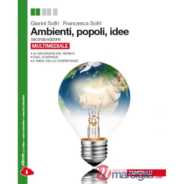 AMBIENTI, POPOLI, IDEE. PER LE SCUOLE SUPERIORI. CON ESPANSIONE ONLINE