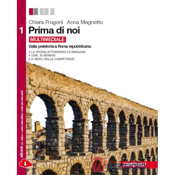 PRIMA DI NOI. PER LE SCUOLE SUPERIORI. CON ESPANSIONE ONLINE. VOL. 1