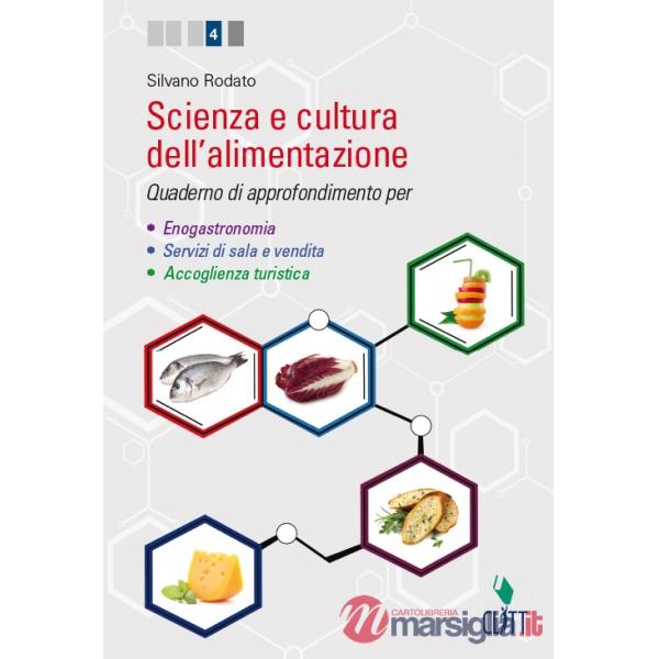 SCIENZA E CULTURA DELL'ALIMENTAZIONE. QUADERNO DI AAPPROFONDIMENTO. PE