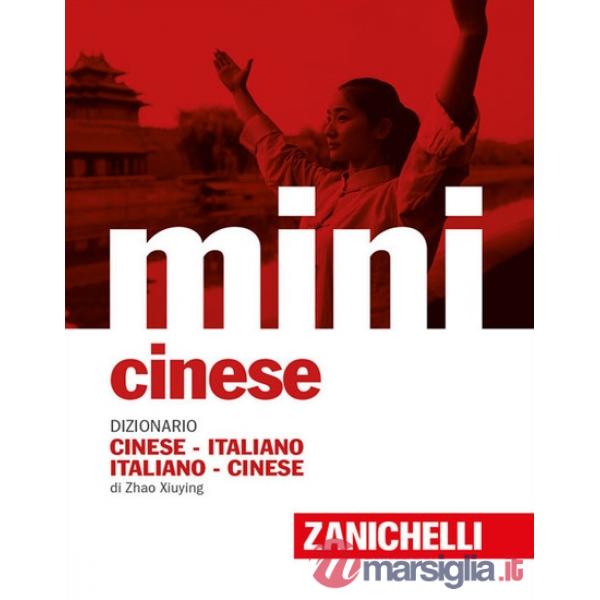 Mini cinese. Dizionario cinese-italiano, italiano-cinese