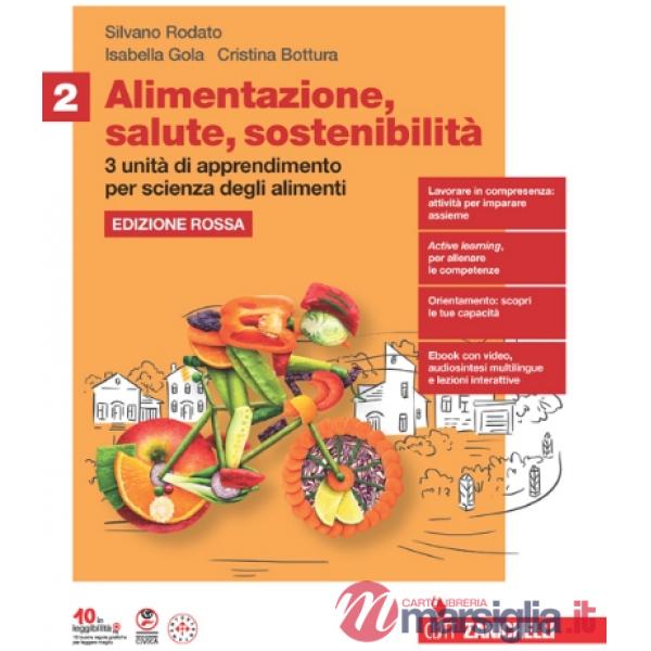 ALIMENTAZIONE SALUTE SOSTENIBILITA' VOL. 2 ED. ROSSA