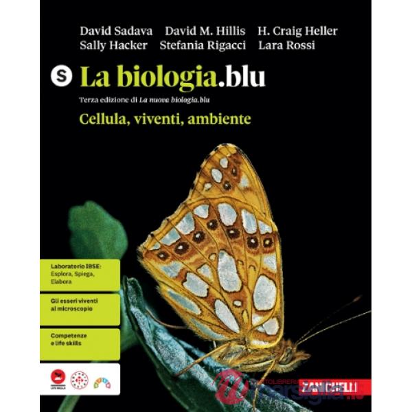 LA BIOLOGIA.BLU 3 ED. CELLULA, VIVENTI, AMBIENTE S