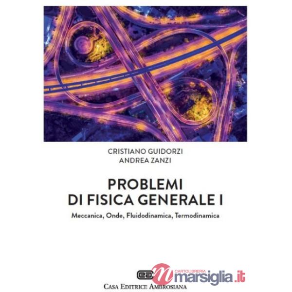 PROBLEMI FISICA GEN 1 (CEA)