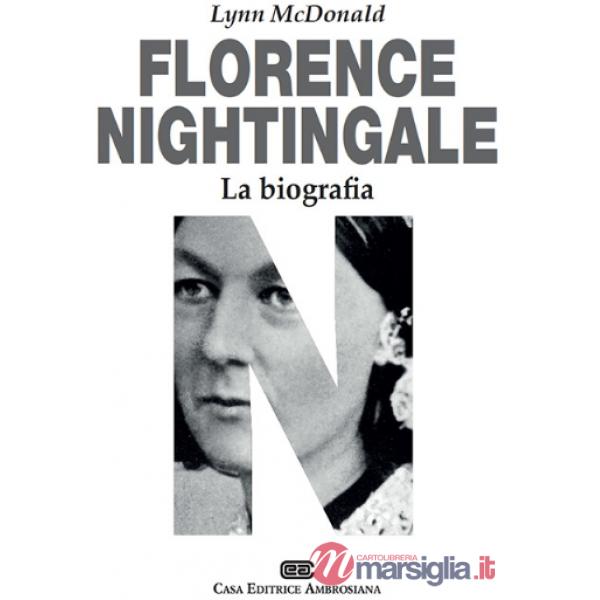 FLORENCE NIGHTINGALE. LA BIOGRAFIA