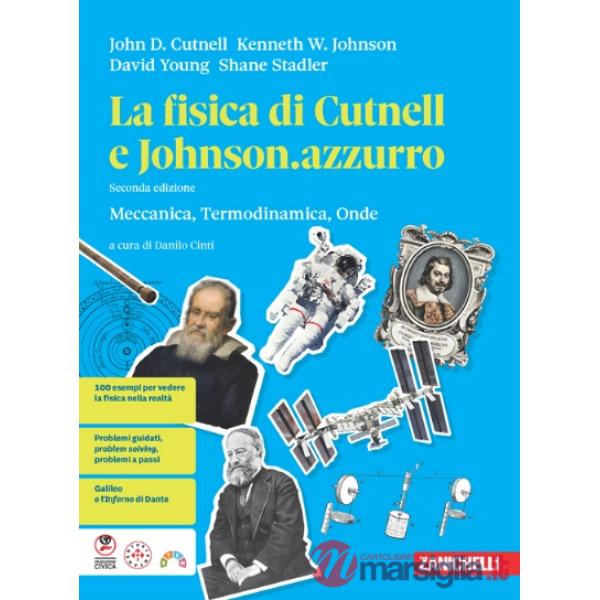 LA FISICA DI CUTNELL E JOHNSON AZZURRO MECCANICA TERMODINAMICA ONDE