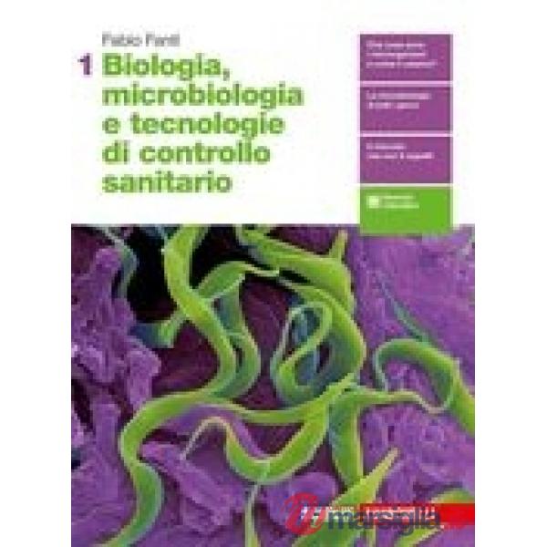BIOLOGIA, MICROBIOLOGIA E TECNOLOGIE DI CONTROLLO SANITARIO - EBOOK VO