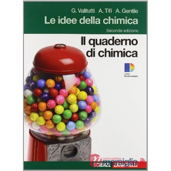 LE IDEE DELLA CHIMICA QUADERNO DI CHIMICA
