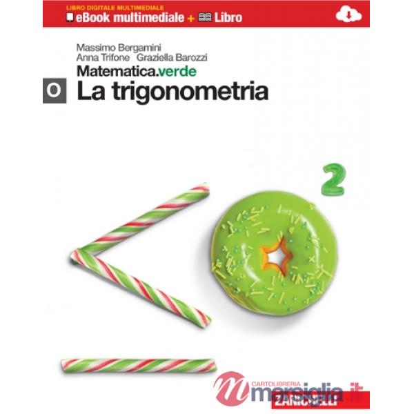 MATEMATICA.VERDE. CON MATHS IN ENGLISH. MODULO O.VERDE: LA TRIGONOMETR