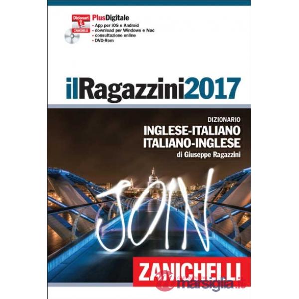 IL RAGAZZINI 2017 DIZIONARIO INGLESE-ITALIANO PLUS DIGITALE + DVD