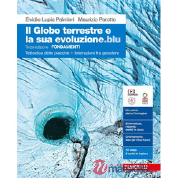 IL GLOBO TERRESTRE E LA SUA EVOLUZIONE ED.BLU TETTONICA DELLE PLACCHE
