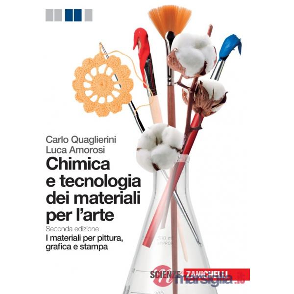CHIMICA E TECNOLOGIA DEI MATERIALI PER L'ARTE 2ED. (EBOOK SCUOLABOOK)