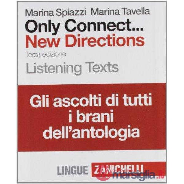 ONLY CONNECT... NEW DIRECTIONS. LISTENING TEXT