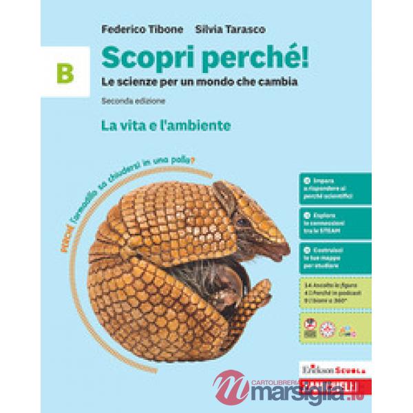 SCOPRI PERCHE! SCIENZE X MONDO CHE CAMBIA. 2 ED. VITA E AMBIENTE VOL.